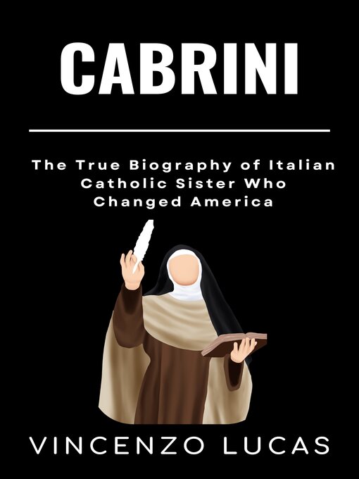 Title details for Cabrini by Vincenzo Lucas - Available